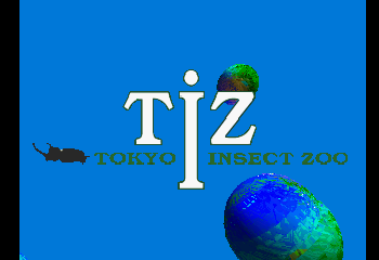 TIZ - Tokyo Insect Zoo Title Screen